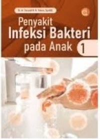 Image of Buku Ajar Penyakit Infeksi Bakteri pada Anak