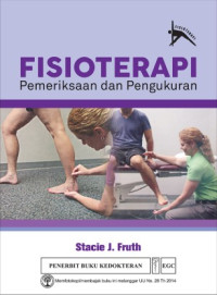 Image of Fisioterapi : Pemeriksaan dan Pengukuran