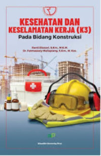 Image of Kesehatan dan Keselamatan Kerja (K3) pada Bidang Konstruksi