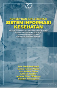 Image of Konsep dan Implementasi Sistem Informasi Kesehatan