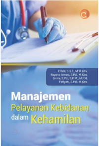 Image of Manajemen Pelayanan Kebidanan dalam Kehamilan