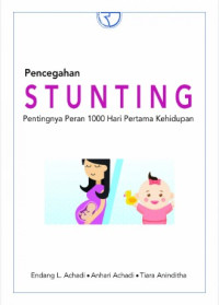 Image of Pencegahan stunting : Pentingnya 1000 hari pertama kehidupan